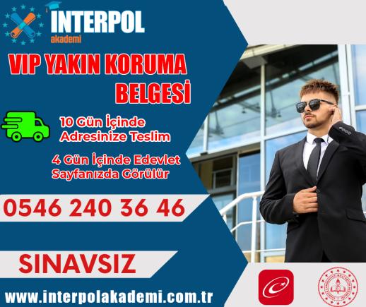 VIP Yakın Koruma Belgesi - İnterpol Akademi