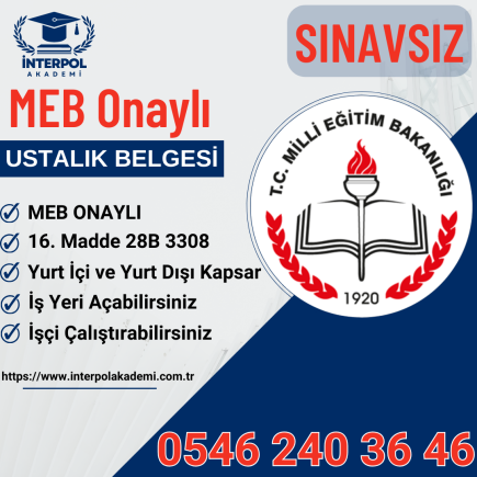 MEB Ustalık-Kalfalık Belgesi - İnterpol Akademi