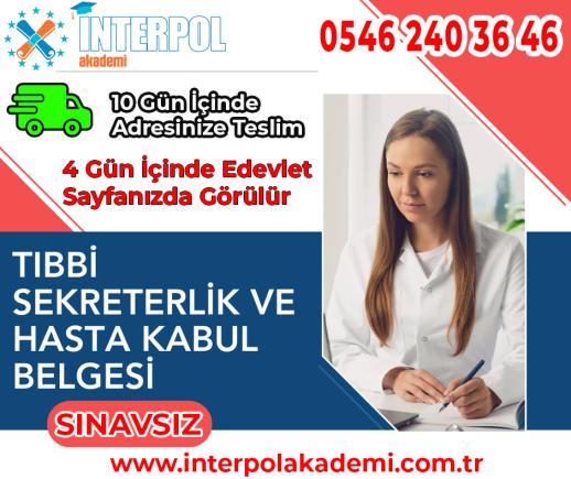 Tıbbi Sekreterlik ve Hasta Kabul Belgesi - İnterpol Akademi